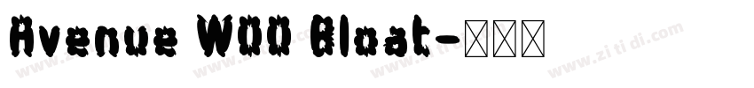 Avenue W00 Bloat字体转换